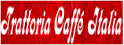 Trattoria Caff&egrave; Italia